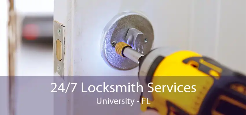 24/7 Locksmith Services University - FL