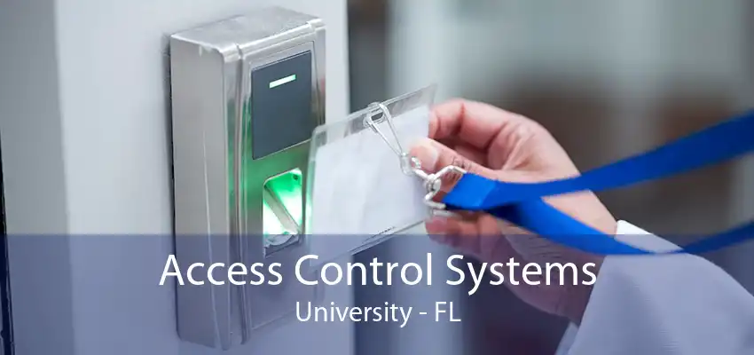 Access Control Systems University - FL