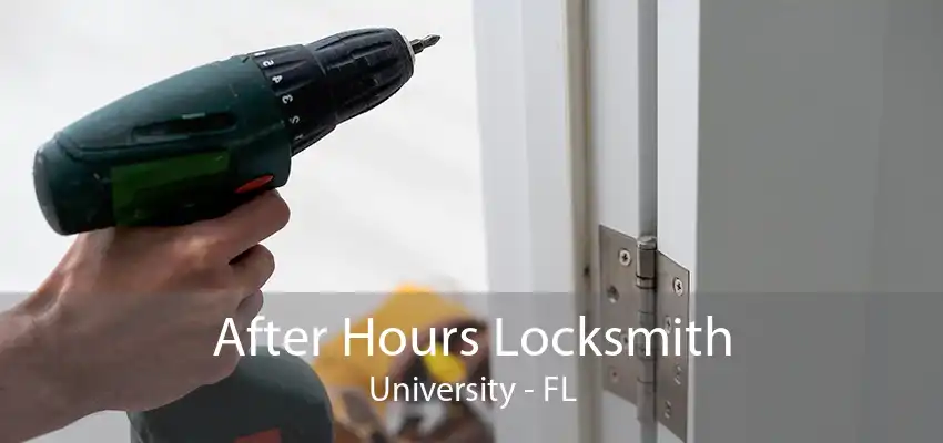 After Hours Locksmith University - FL