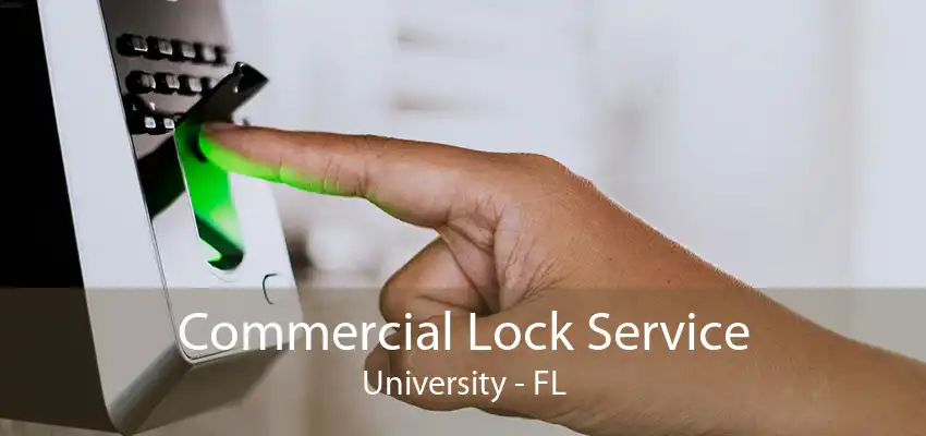 Commercial Lock Service University - FL