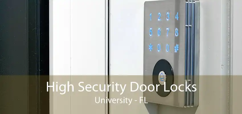 High Security Door Locks University - FL