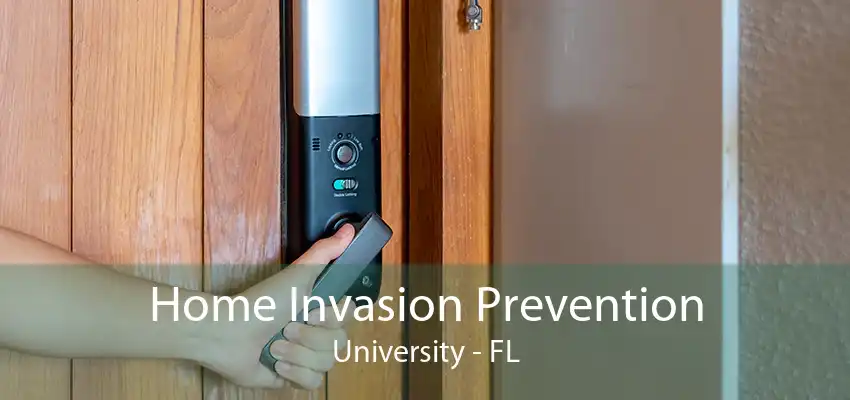 Home Invasion Prevention University - FL