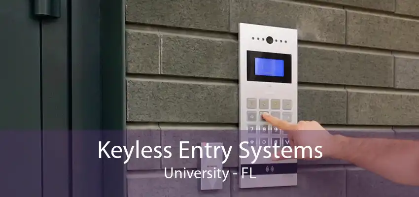 Keyless Entry Systems University - FL