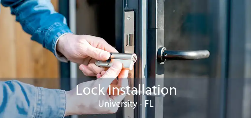 Lock Installation University - FL