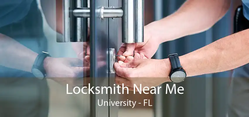 Locksmith Near Me University - FL