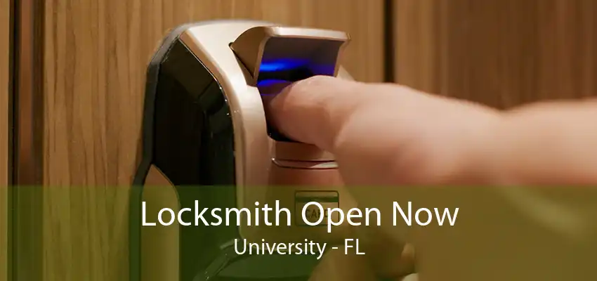 Locksmith Open Now University - FL