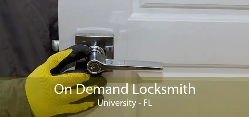 On Demand Locksmith University - FL