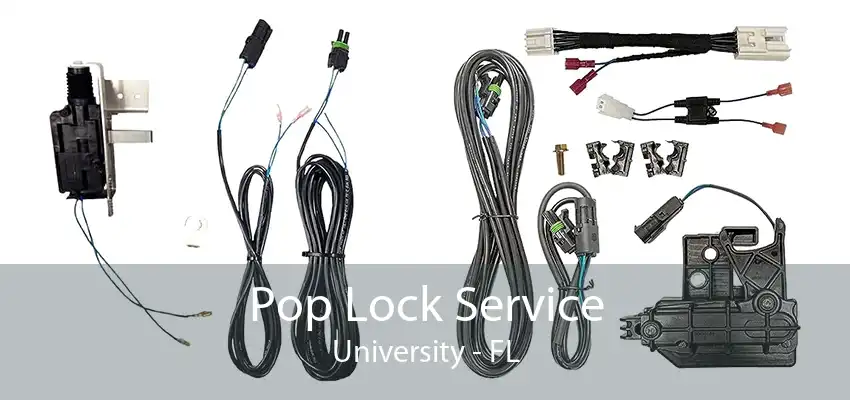 Pop Lock Service University - FL