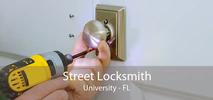 Street Locksmith University - FL