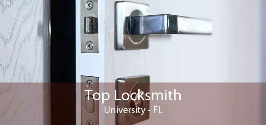 Top Locksmith University - FL